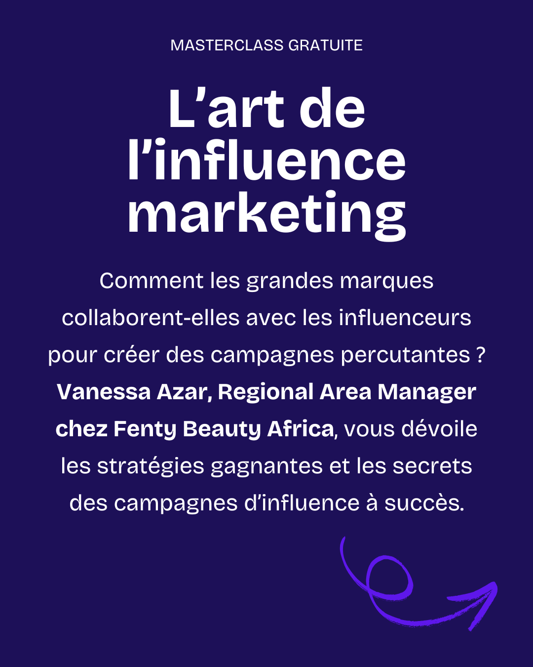 Masterclass : L’art de l’influence marketing avec Vanessa Azar